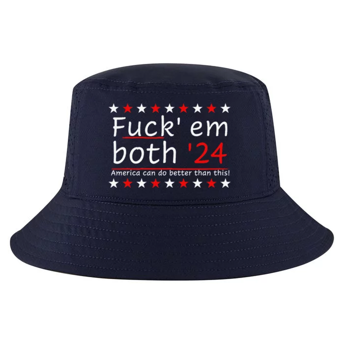 Fuck Em Both 24 America Can Do Better Than This Cool Comfort Performance Bucket Hat