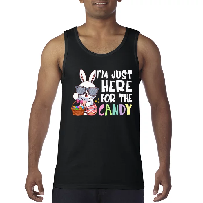 Funny Easter Bunny I'm Just Here For Easter Candy Tank Top