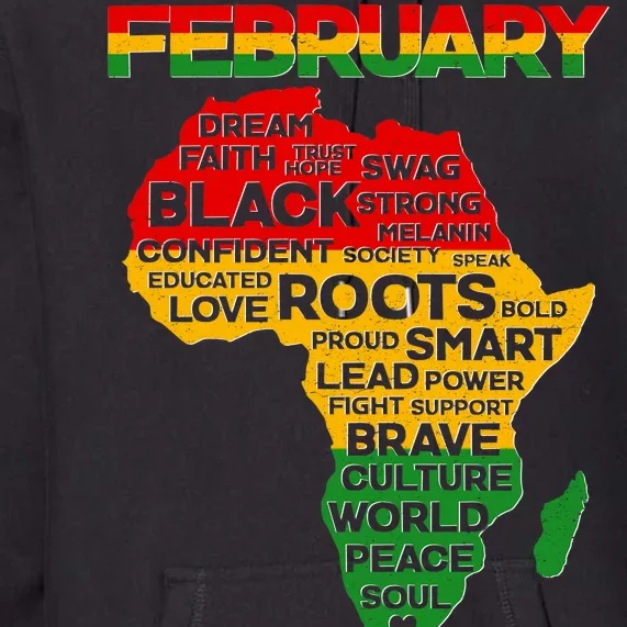 February Africa Black History Month Premium Hoodie