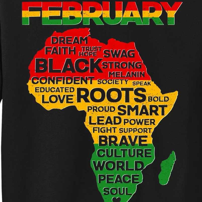 February Africa Black History Month Tall Sweatshirt