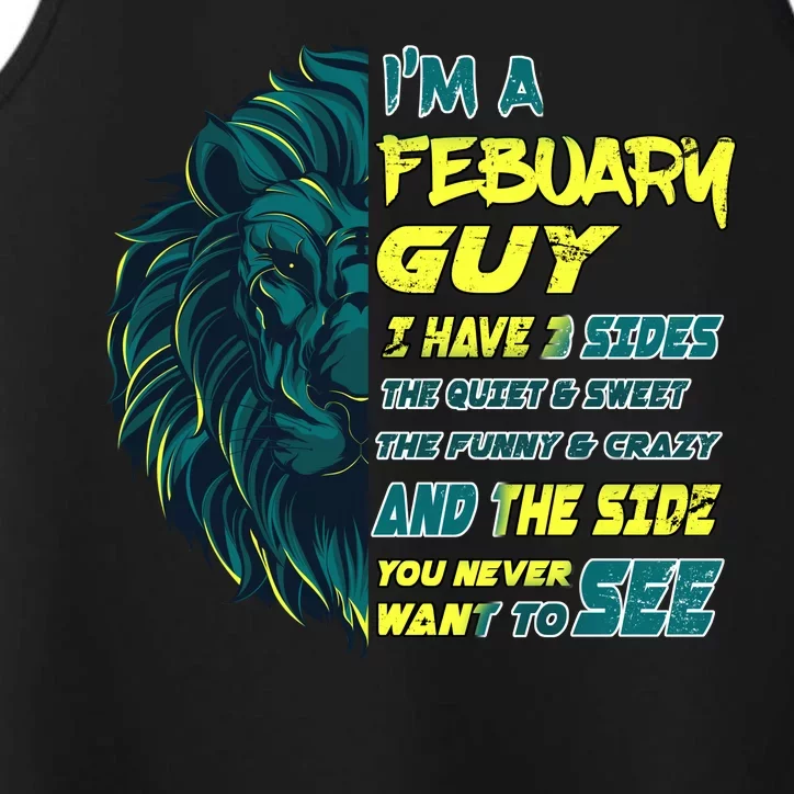 February Birthday Guy Has 3 Sides Sweet Funny Crazy Performance Tank