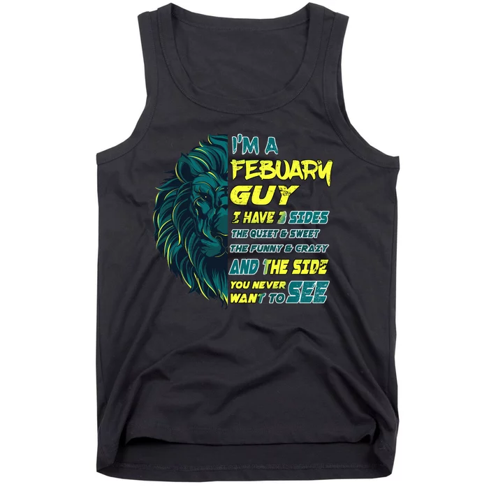 February Birthday Guy Has 3 Sides Sweet Funny Crazy Tank Top