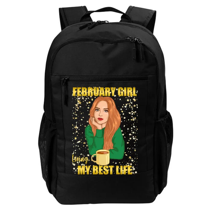 February Girl Living My Best Life Daily Commute Backpack