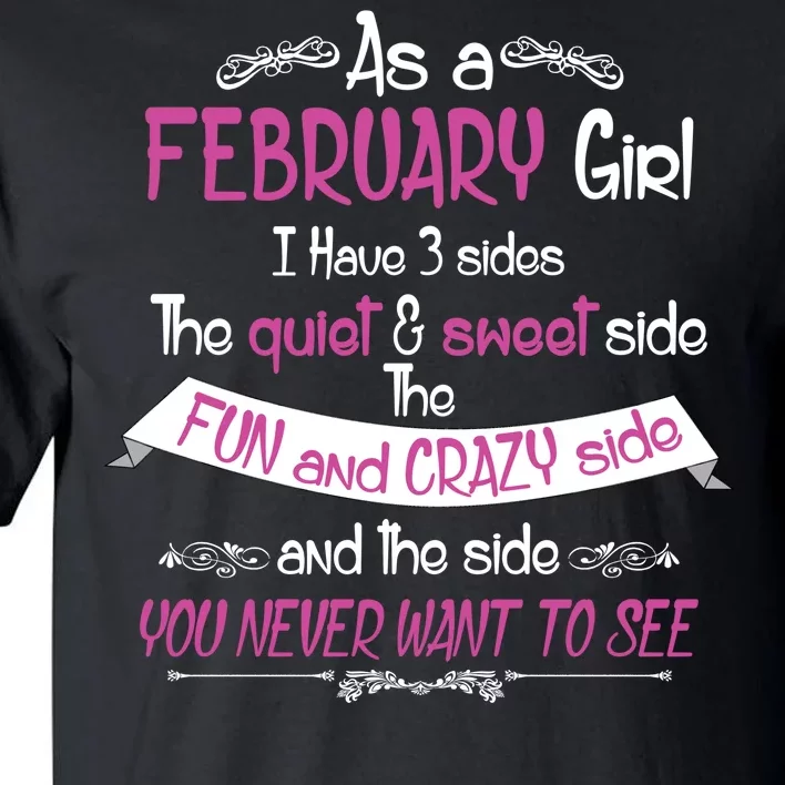 February Girl Sweet But Crazy Funny Birthday Tall T-Shirt