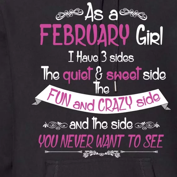 February Girl Sweet But Crazy Funny Birthday Premium Hoodie