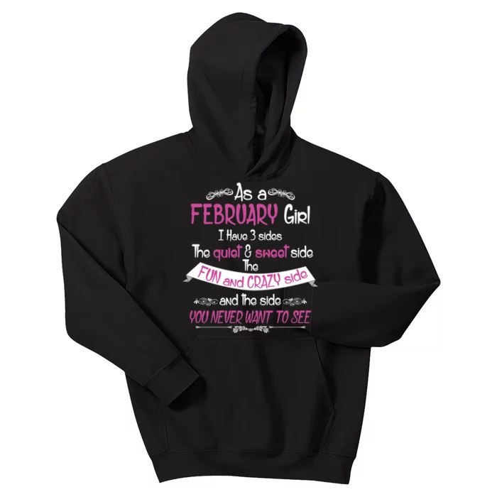 February Girl Sweet But Crazy Funny Birthday Kids Hoodie