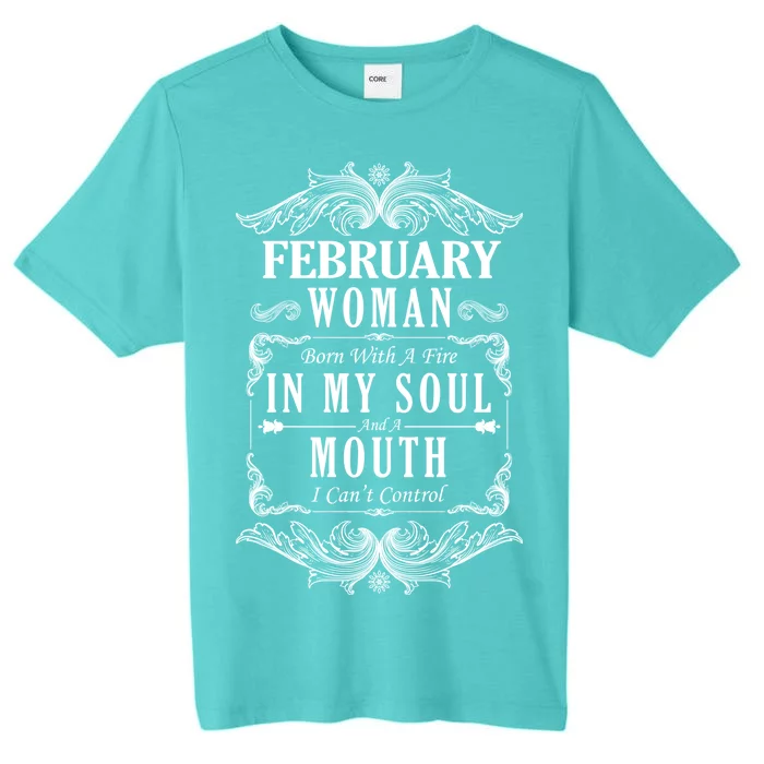 February Woman Funny Birthday ChromaSoft Performance T-Shirt