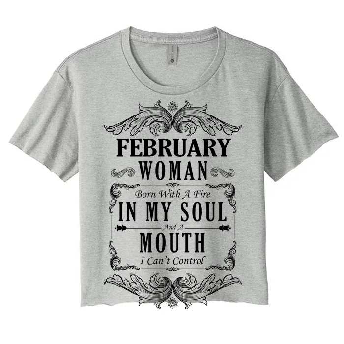 February Woman Funny Birthday Women's Crop Top Tee