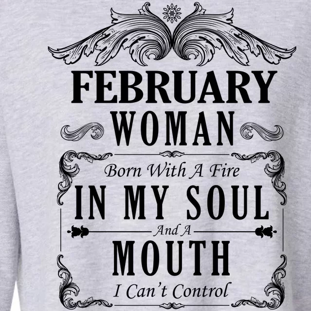 February Woman Funny Birthday Cropped Pullover Crew