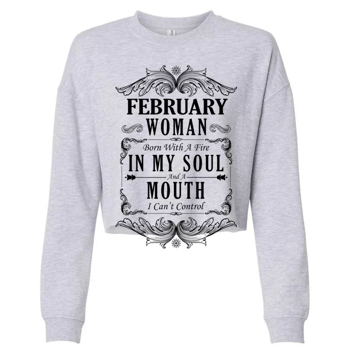 February Woman Funny Birthday Cropped Pullover Crew