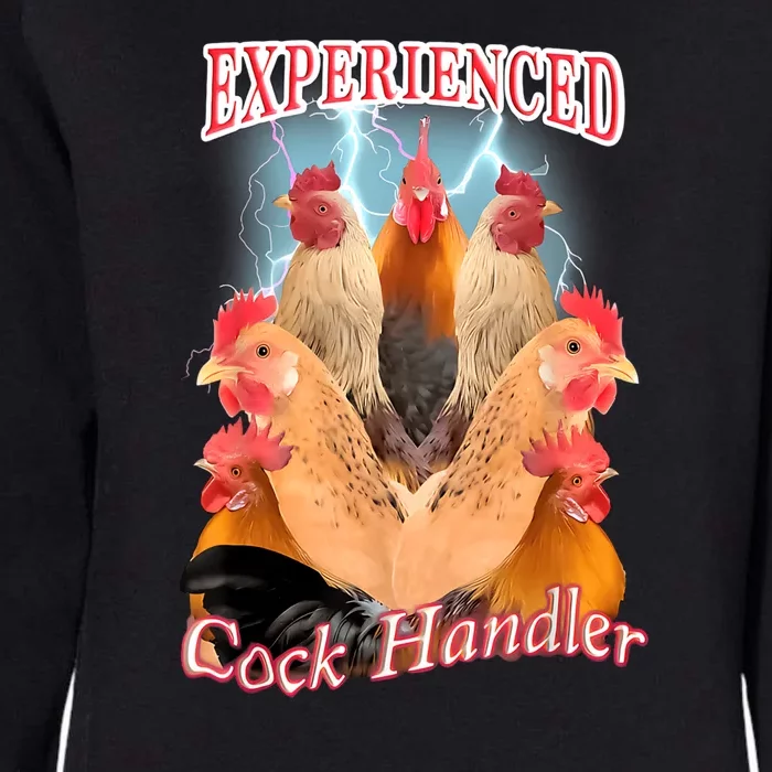 Funny Experienced Cock Handler Womens California Wash Sweatshirt