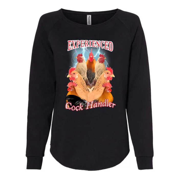 Funny Experienced Cock Handler Womens California Wash Sweatshirt