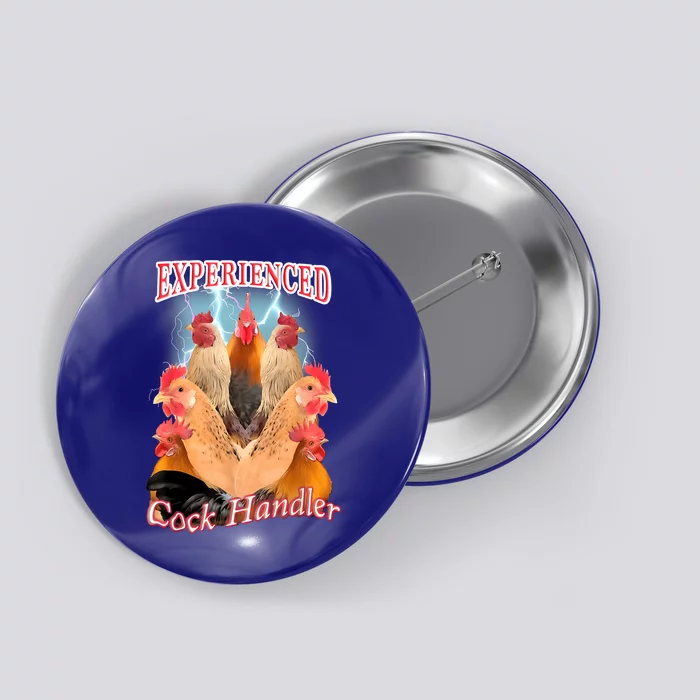 Funny Experienced Cock Handler Button