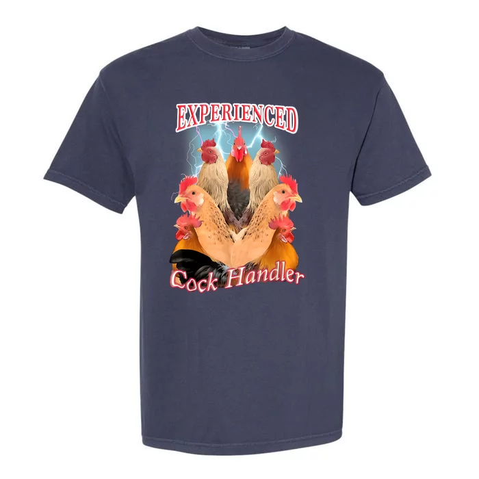 Funny Experienced Cock Handler Garment-Dyed Heavyweight T-Shirt