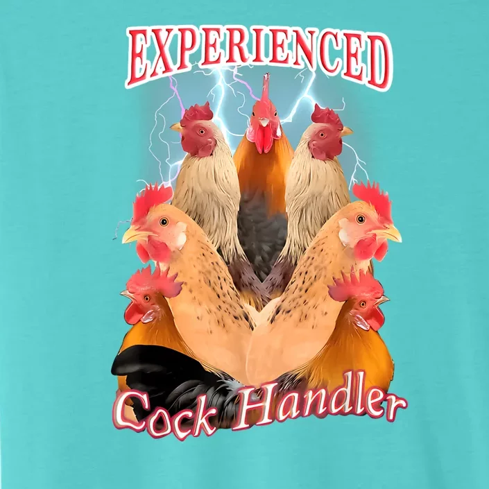 Funny Experienced Cock Handler ChromaSoft Performance T-Shirt