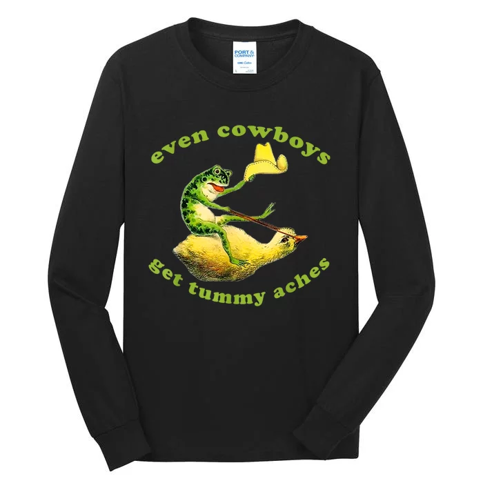 Funny Even Cowboys Get Tummy Aches Frog Cowboy Frog Gift Tall Long Sleeve T-Shirt