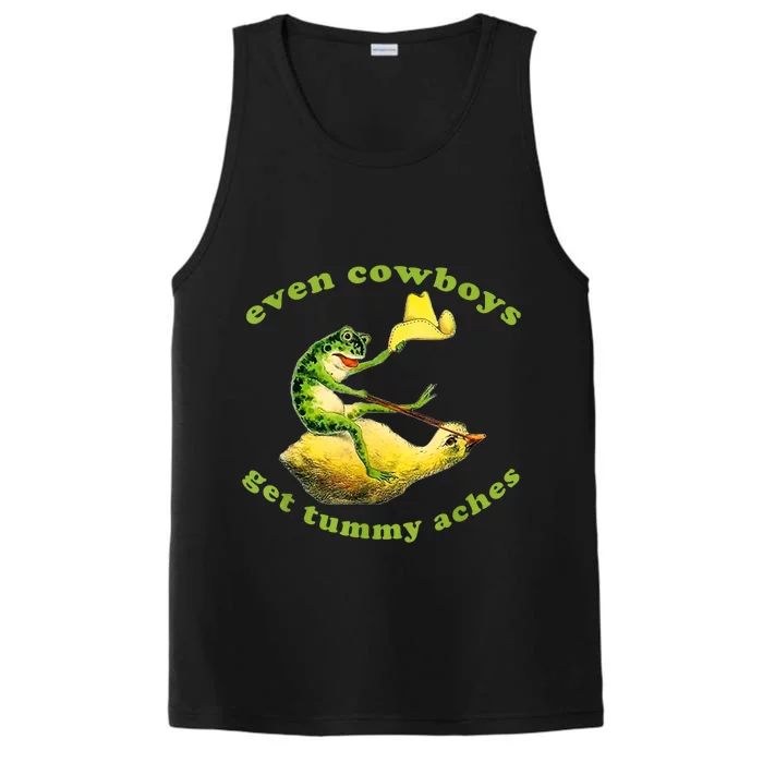 Funny Even Cowboys Get Tummy Aches Frog Cowboy Frog Gift Performance Tank