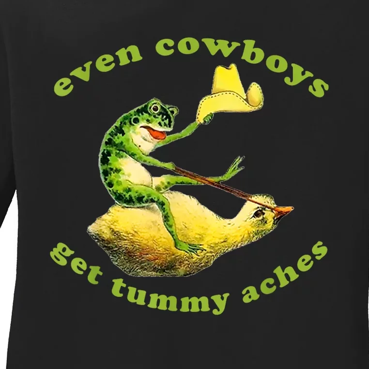 Funny Even Cowboys Get Tummy Aches Frog Cowboy Frog Gift Ladies Long Sleeve Shirt