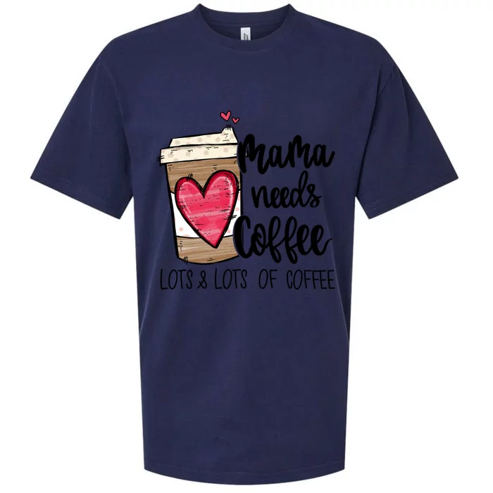 Funny Espresso Cute Coffee Heart Mama Needs Coffee Meaningful Gift Sueded Cloud Jersey T-Shirt