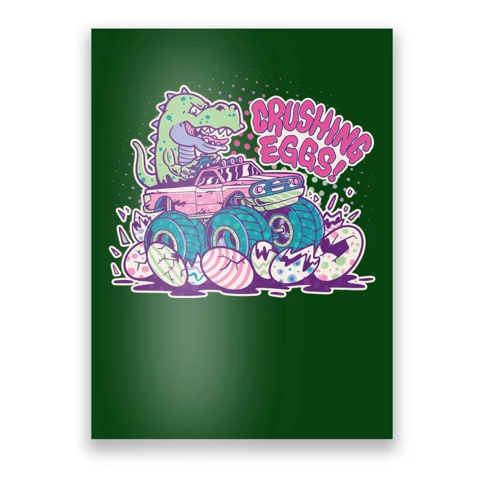 Funny Easter Crushing Eggs TRex Dinosaur Monster Truck Poster