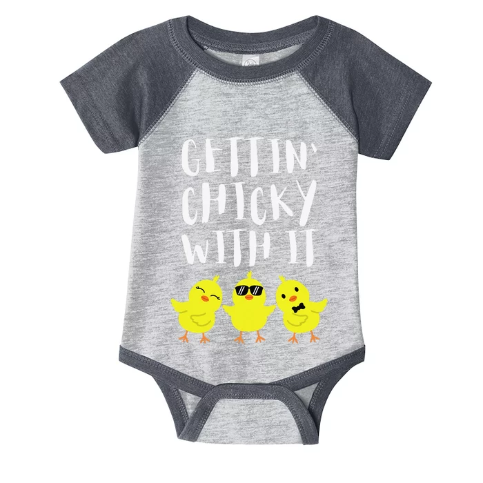 Funny Easter Chick Gettin Chicky With It Infant Baby Jersey Bodysuit