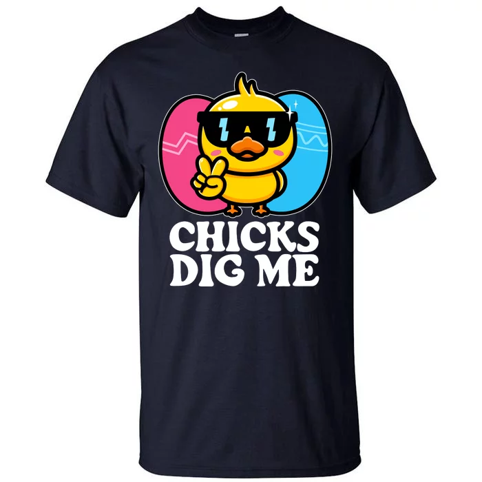 Funny Easter Chicks Dig Me Tall T-Shirt