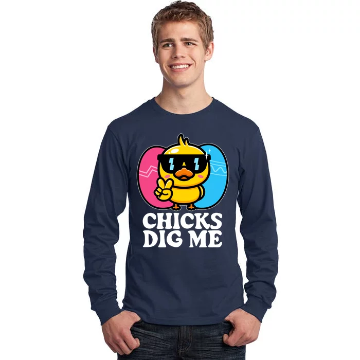 Funny Easter Chicks Dig Me Tall Long Sleeve T-Shirt