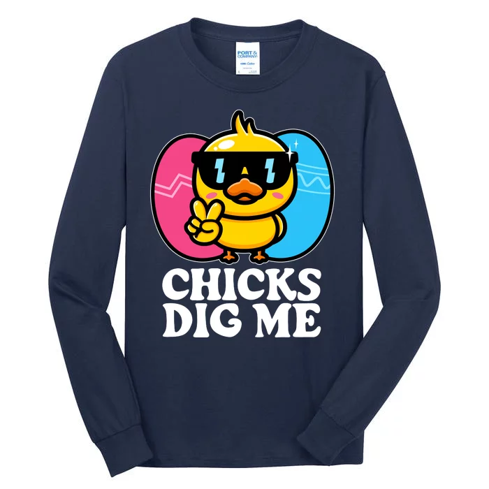 Funny Easter Chicks Dig Me Tall Long Sleeve T-Shirt