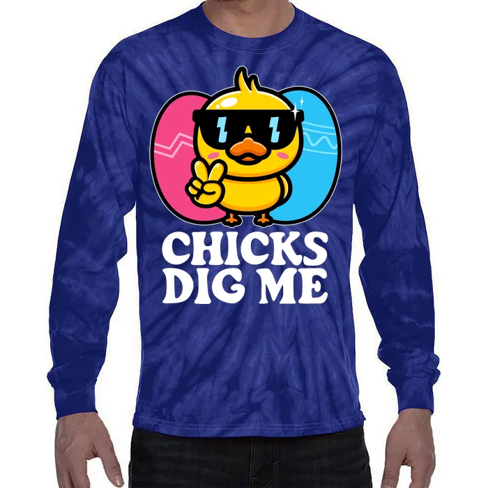 Funny Easter Chicks Dig Me Tie-Dye Long Sleeve Shirt