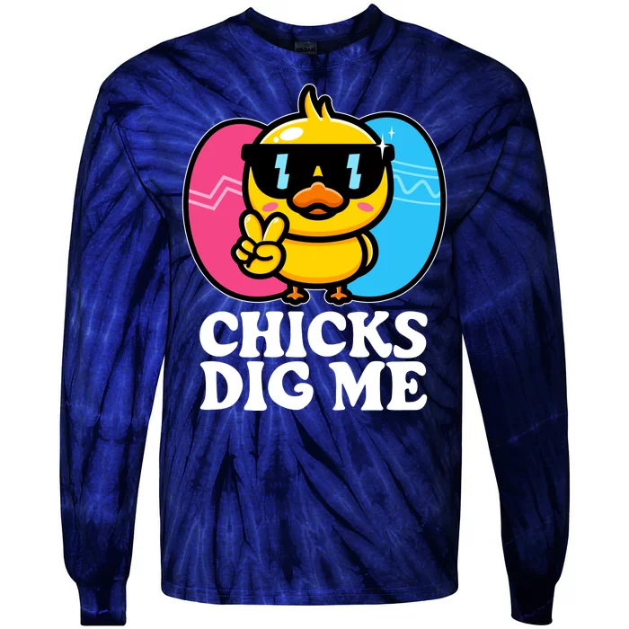 Funny Easter Chicks Dig Me Tie-Dye Long Sleeve Shirt