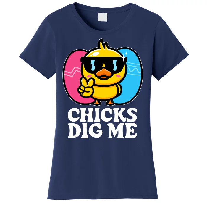 Funny Easter Chicks Dig Me Women's T-Shirt