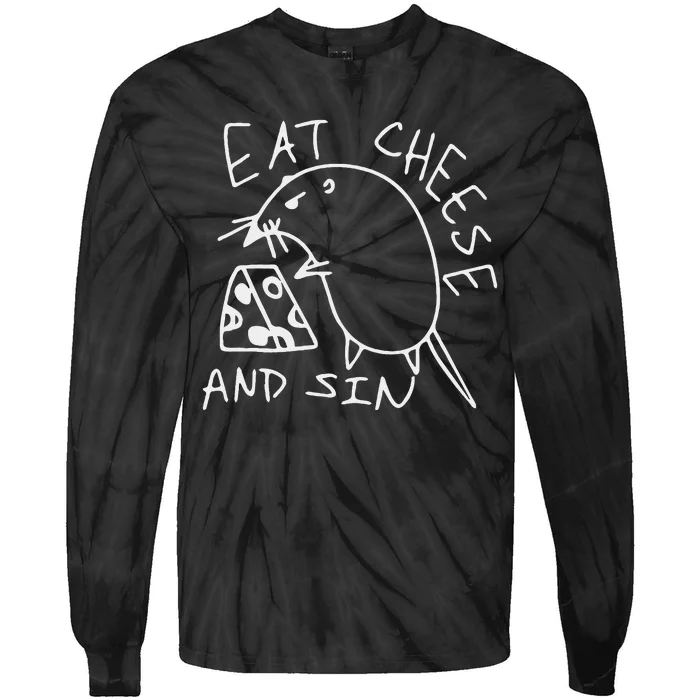 Funny Eat Cheese And Sin Novelty Street Tie-Dye Long Sleeve Shirt