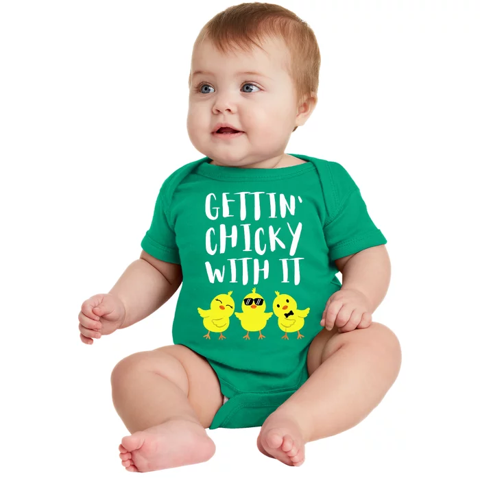 Funny Easter Chick Gettin Chicky With It Men Women Baby Bodysuit