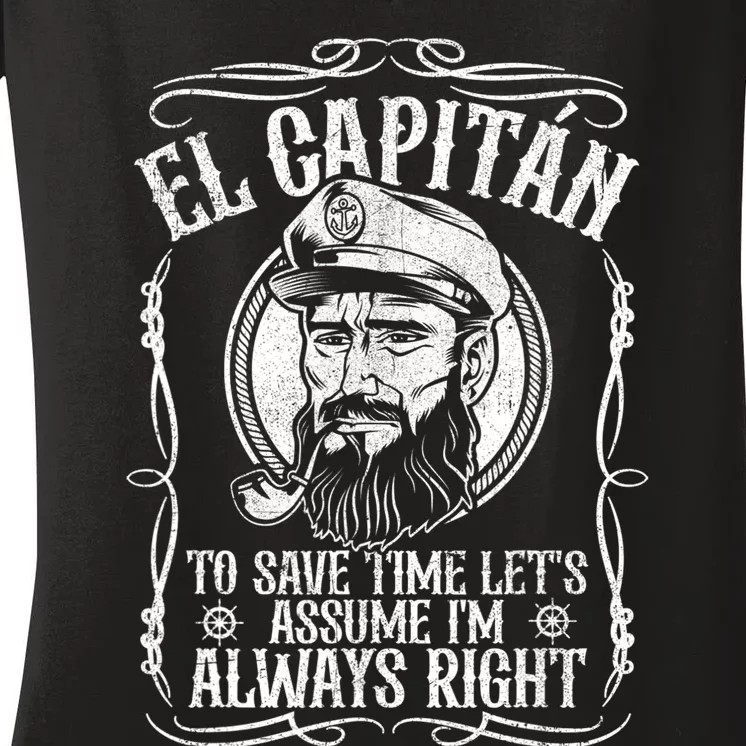 Funny El Capitan Is Always Right Pontoon Boat Captain Gift Women's V-Neck T-Shirt