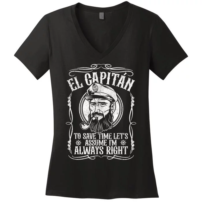 Funny El Capitan Is Always Right Pontoon Boat Captain Gift Women's V-Neck T-Shirt