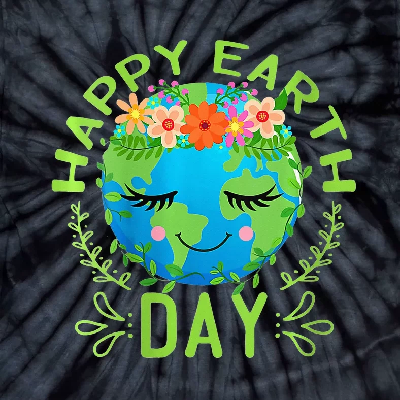 Funny Earth Day Quote Earth Cool Happy Earth Day Tie-Dye T-Shirt