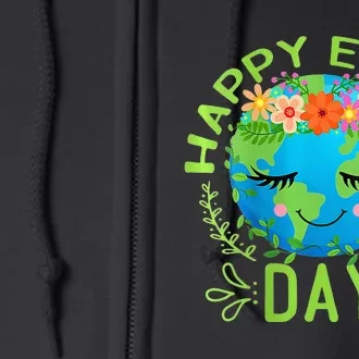 Funny Earth Day Quote Earth Cool Happy Earth Day Full Zip Hoodie