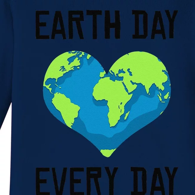 Funny Earth Day Every Day Gift For Environmental Women Baby Long Sleeve Bodysuit