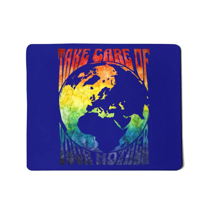 Fun Earth Day Mother's Day Respect The Earth And Your Mother Gift Mousepad