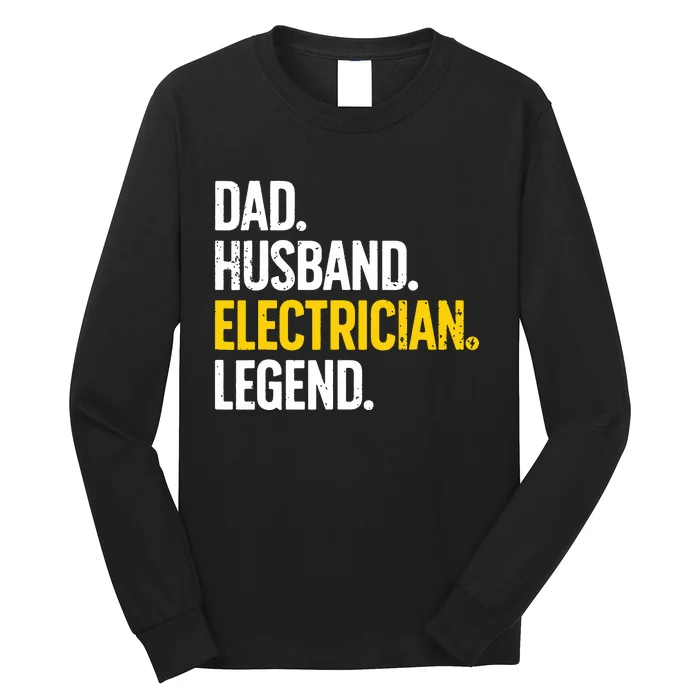 Funny Electrician Design For Husband Dad Electrical Engineer Long Sleeve Shirt