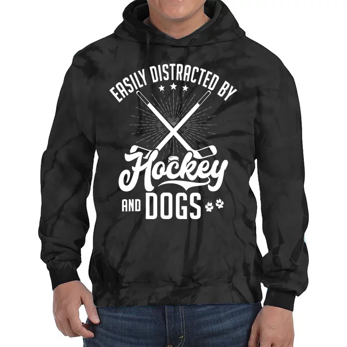 Funny Easily Distracted By Hockey And Dogs Lover Ice Hockey Gift Tie Dye Hoodie