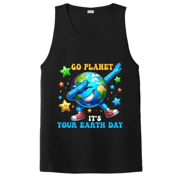 Funny Earth Day Go Planet ItS Your Earth Day 2024 Performance Tank