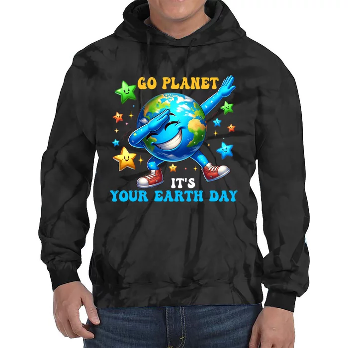 Funny Earth Day Go Planet ItS Your Earth Day 2024 Tie Dye Hoodie