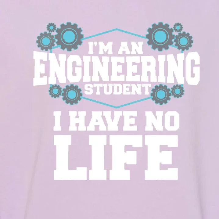 Funny Engineering Design For Men Women Engineer Student Garment-Dyed Sweatshirt