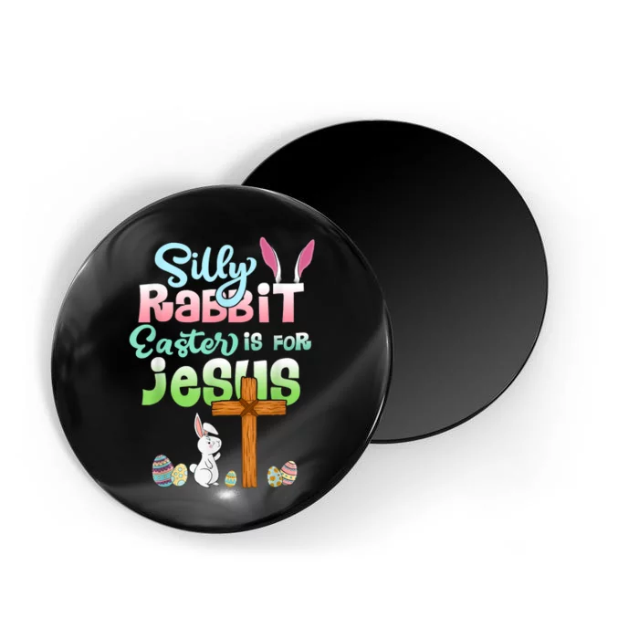 Funny Easter Day Silly Rabbit Easter Is For Jesus Christians Magnet