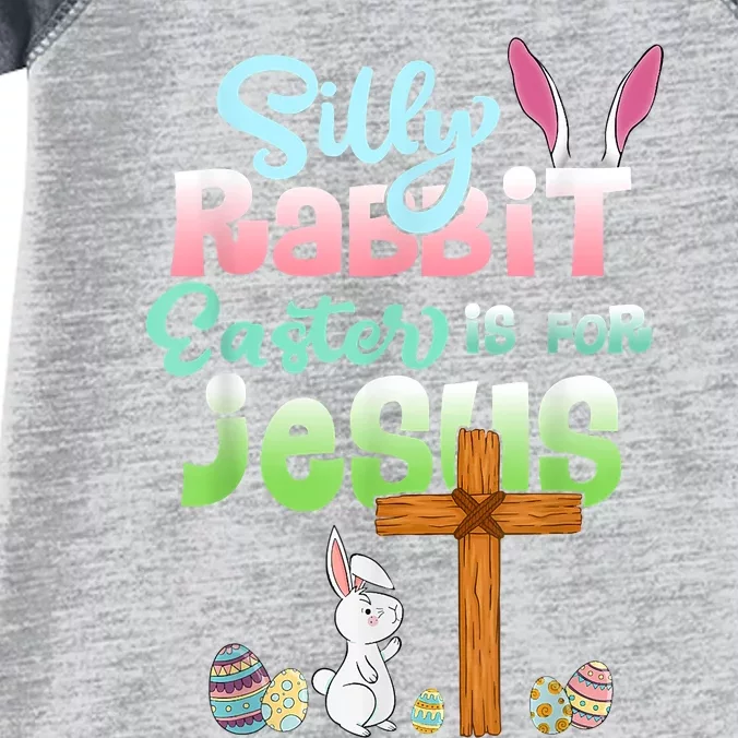 Funny Easter Day Silly Rabbit Easter Is For Jesus Christians Infant Baby Jersey Bodysuit