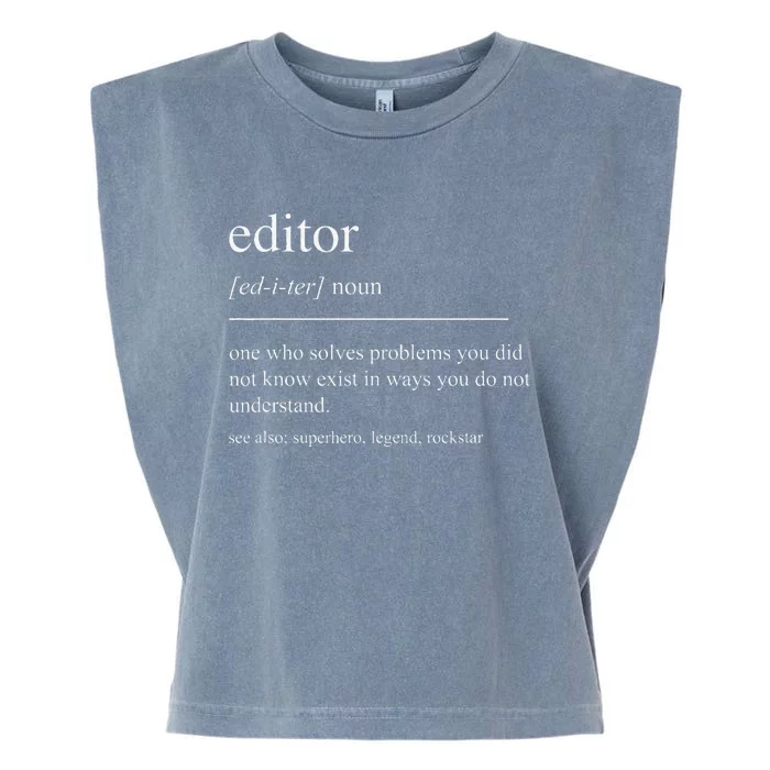 Funny Editor Definition Film Editor In Chief Video Editing Garment-Dyed Women's Muscle Tee