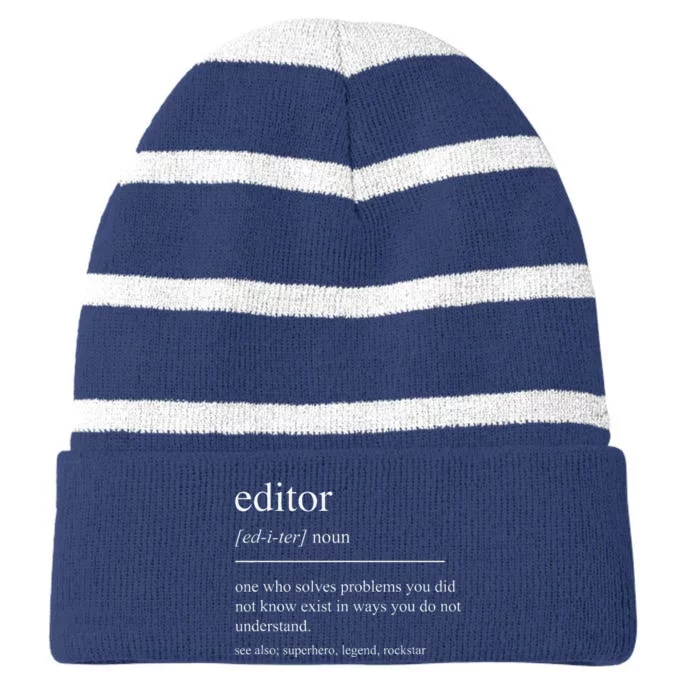 Funny Editor Definition Film Editor In Chief Video Editing Striped Beanie with Solid Band