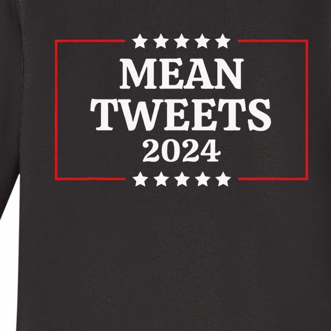 Funny Election Design Mean Tweets 2024 Baby Long Sleeve Bodysuit