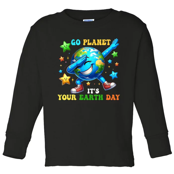 Funny Earth Day Go Planet ItS Your Earth Day 2024 Toddler Long Sleeve Shirt